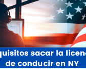 ▷ Requisitos Para Sacar la Licencia de Conducir en NY 【2022】